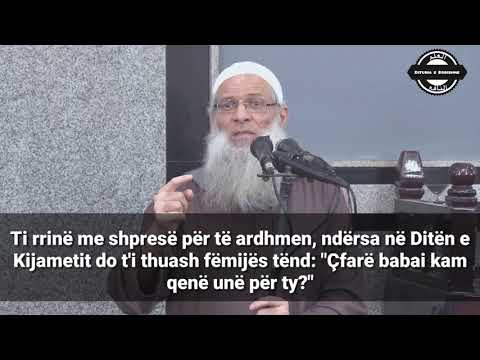 Çdo njeri është përgjegjës për veprat e veta - Shejkh Muhamed Seijd Raslani