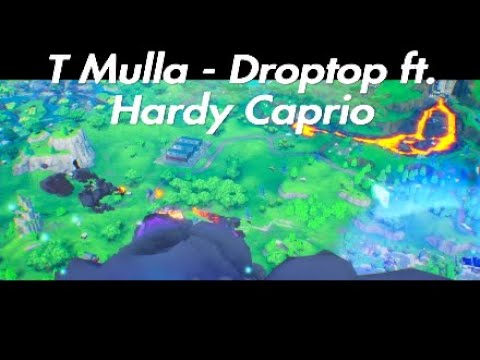 T Mulla - Droptop ft. Hardy Caprio (Fortnite Montage)