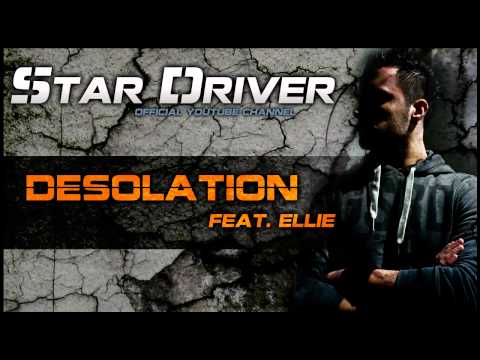 Star Driver feat. Ellie - Desolation (Official HQ Preview)