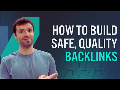 How To Build Safe, Quality Backlinks That Get Results ... - YouTube