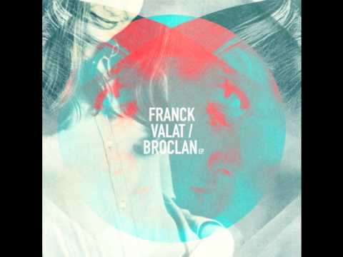 [EP069] Franck Valat - Broclan (Original Mix) - Electronic Petz