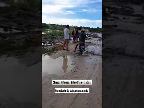 chuvas intensas destroem estradas no estado da Bahia ,na cidade de cansanção