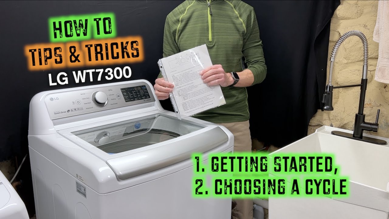 How To Use LG Top Load Washing Machine WT7300 and others - Getting Started + Cycles