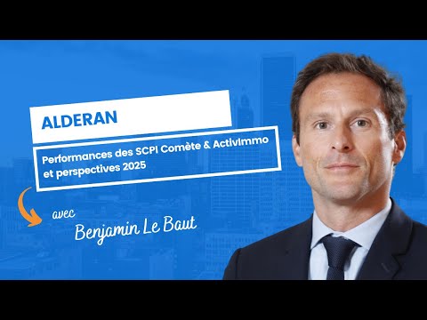 Performances des SCPI Comète & ActivImmo et perspectives 2025