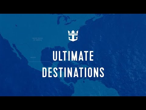 Thumbnail for Ultimate Destinations℠ | Royal Caribbean