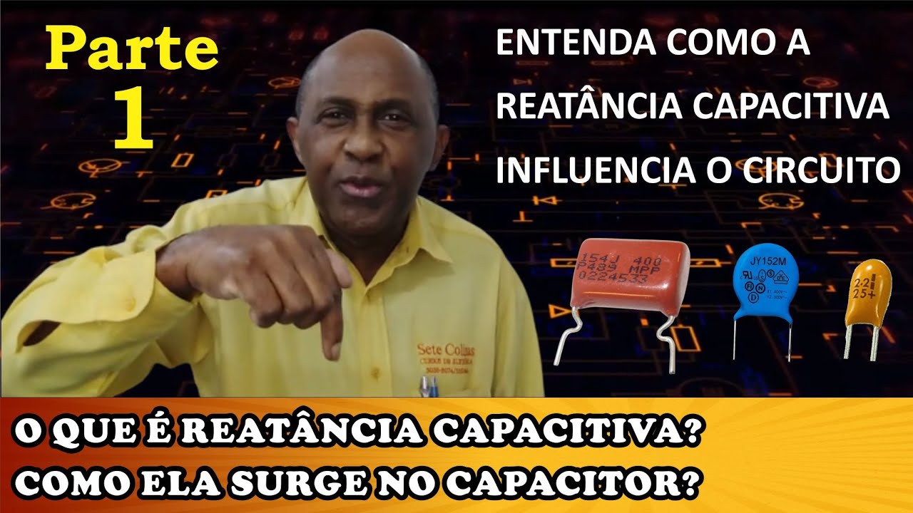 O que é Reatância Capacitiva? Como ela Surge no Capacitor?