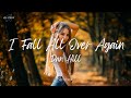 Dan Hill - I Fall All Over Again (Lyrics)