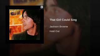 Jackson Browne * That Girl Could Sing  1980  HQ