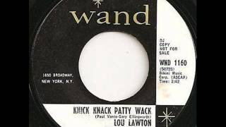Lou Lawton - Knick Knack Patty Wack