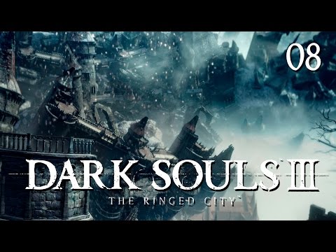 Dark Souls 3 DLC "The Ringed City" - Прохождение pt8 - Сумрак, копье церкви