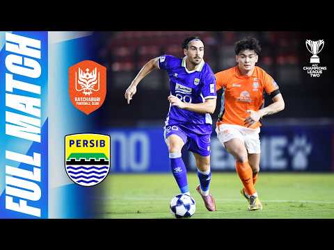 Ratchaburi FC 🇹🇭 vs Persib Bandung 🇮🇩 | Full Match | AFC Champions League Two™ 2025/26