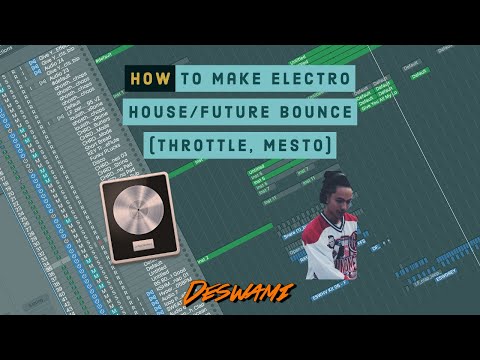 How to make Electro house/Future Bounce (Throttle, Mesto)