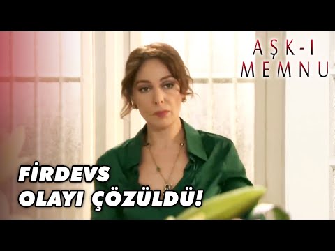 Matmazel, Firdevs Olayını Çözdü! - Aşk-ı Memnu 17. Bölüm