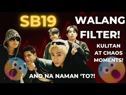 SB19 Walang Filter 😂 Kulitan at Chaos Moments!