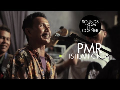 PMR - Istilah Cinta | Sounds From The Corner Live #10