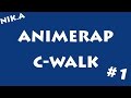 AnimeRap | C-Walk - April JA Snippet 