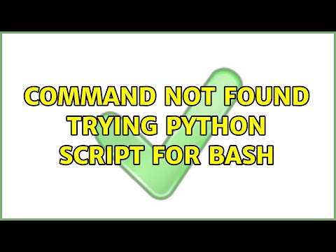 Ubuntu Command Not Found Trying Python Script For Bash 3 Solutions