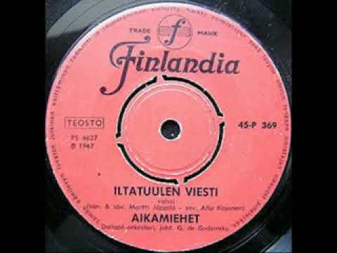 Iltatuulen Viesti ~ AIKAMIEHET  (1964)  🎵✨🎤🎼