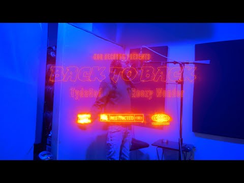 Back To Back - TydaGod, Reezy Wonder (Official Video)