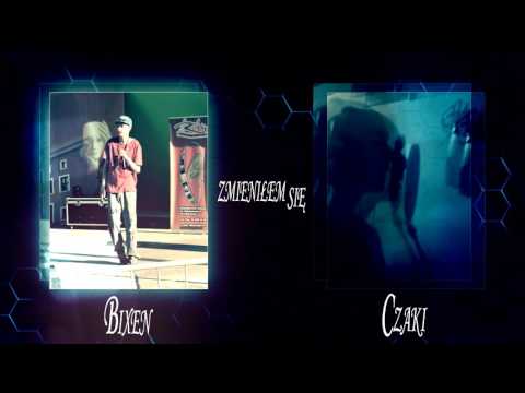 Bixen X Czaki - Zmieniłem się