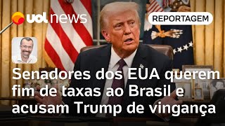 Senadores dos EUA querem fim das tarifas ao Brasil e acusam Trump de vingança por causa de Bolsonaro