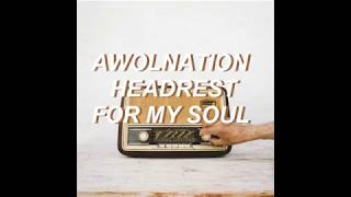 AWOLNATION - Headrest for my soul (cover)