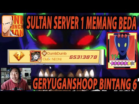 🔥🔥SULTAN SERVER 1 MEMANG BEDA [GERYUGANSHOOP LIMIT BREAK B6] - ONE PUNCH MAN The Strongest