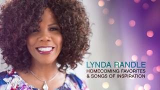 Lynda Randle - Homecoming Favorites & Songs Of Inspiration