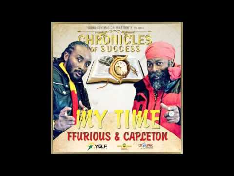 Capleton & Ffurious - My Time   YGF Records (Audio)
