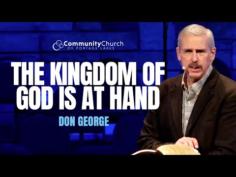 The Kingdom of God is at Hand