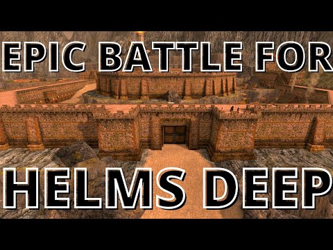 EPIC BATTLE OF HELM'S DEEP:DAWNLESS DAYS