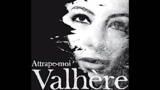 Valhère - Souvent j'oublie