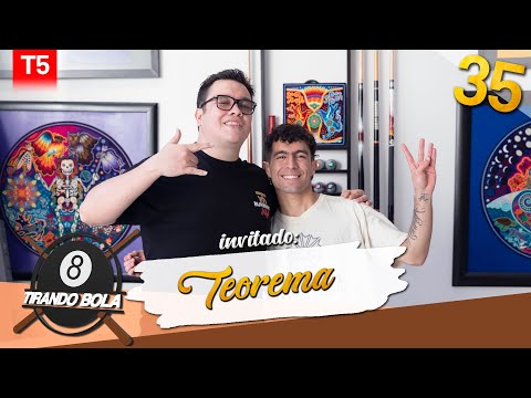 Tirando Bola temp 5 ep 35. - Teorema