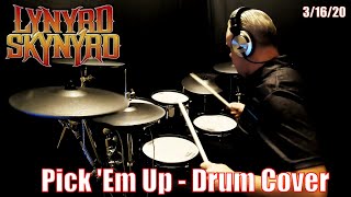 Lynyrd Skynyrd - Pick &#39;Em Up - Drum Cover