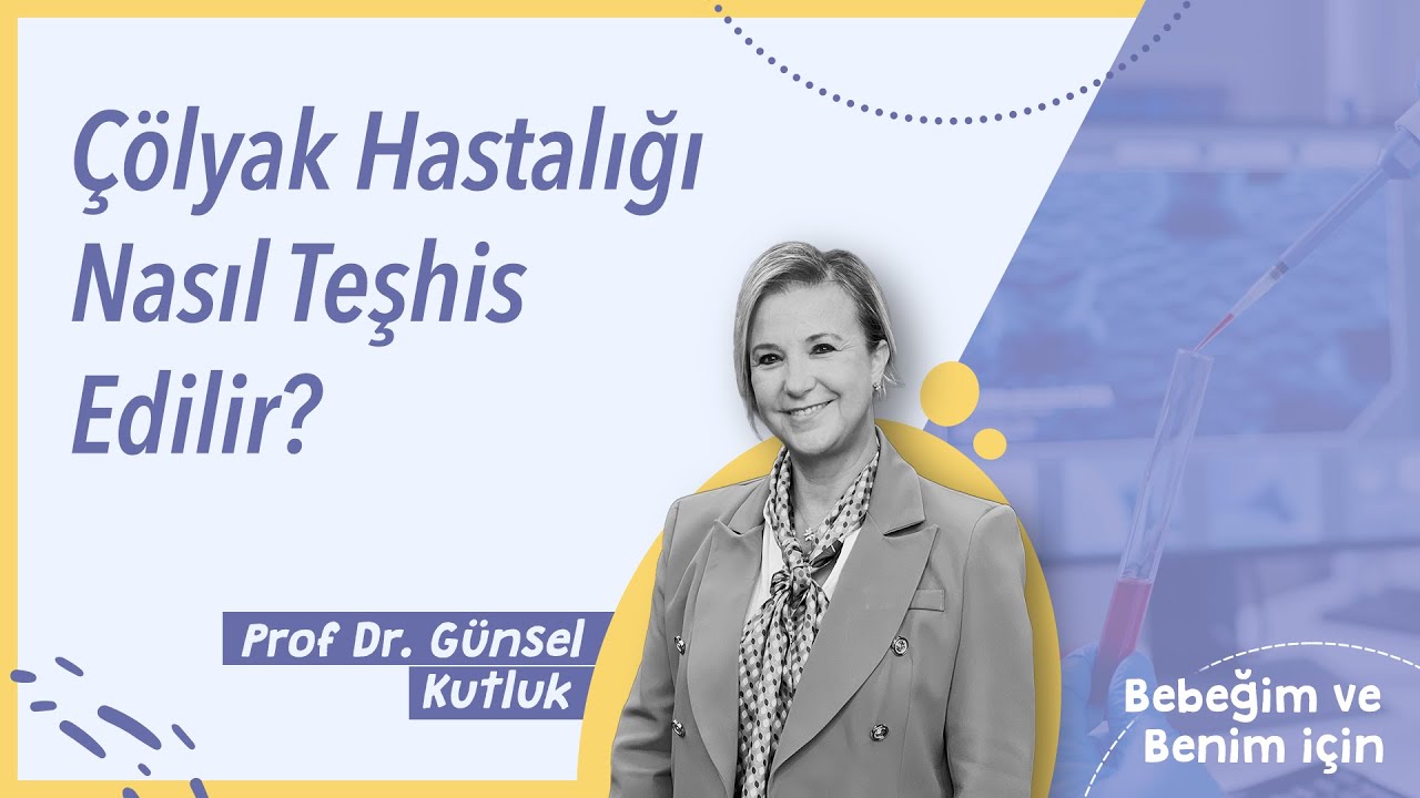 Çölyak Tanı Süreci