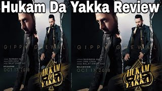 Hukam Da Yakka | Gippy Grewal new song | Review CooL Tadka