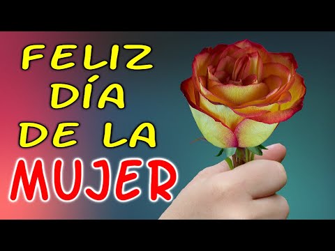 ハッピー女性の日 - それはあなたのための美しいメッセージを持っています開く (Feliz Día de la Mujer - Abrelo Tiene un Hermoso Mensaje Para Ti)
