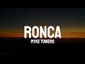 Myke Towers - Ronca (Letra/Lyrics)
