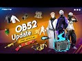 Ob52 Update Free Rewards Free Fire New Event Ff New Event New Event Free Fire