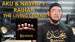 Download lagu AKU DAN NASYID 1 :  RAIHAN THE LIVING LEGEND... mp3