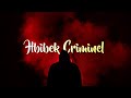 07 MR CRAZY HBIBEK CRIMINEL Ft LIL YOUBEY Official Audio Kacho15 Ep