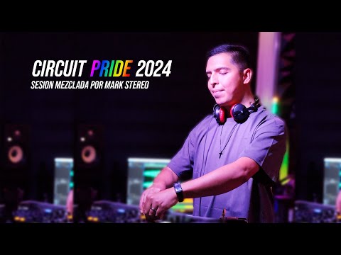 CIRCUIT PRIDE 2024 - DJ MARK STEREO