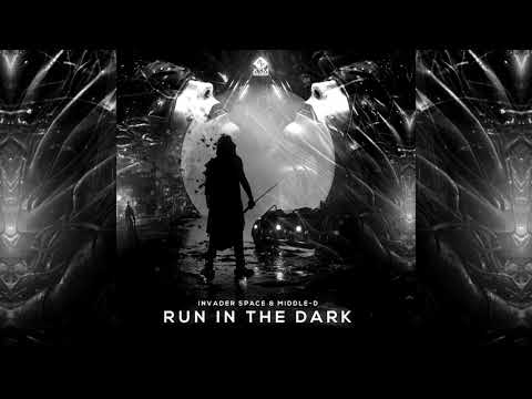Invader Space & Middle-D - Run in the Dark
