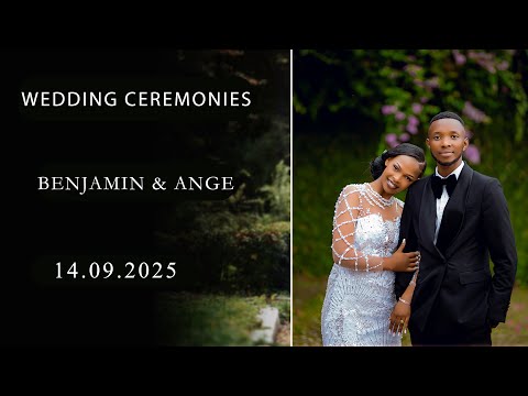 BENJAMIN  &  ANGE  WEDDING CEREMONIES