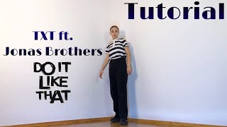 Download lagu TXT (투모로우바이투게더), Jonas Brothers - 'Do It Like That' Dance Tutorial (mirrored   slow) | Lee Desso mp3