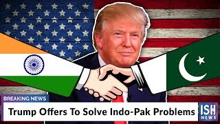 Trump Offers To Solve Indo-Pak Problems