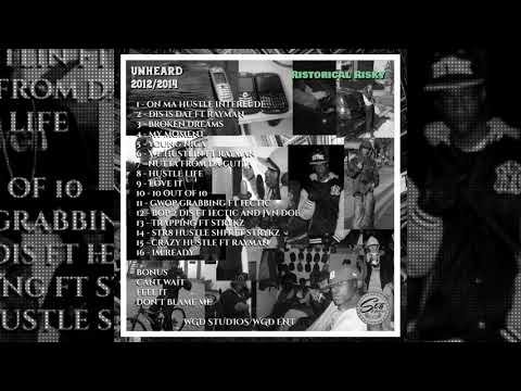 02. Ristorical Risky - “Dis Is Dat” ft Ray-  (UNHEARD ON MY HUSTLE TAPE) 2012/14 (St8 HUSTL£)