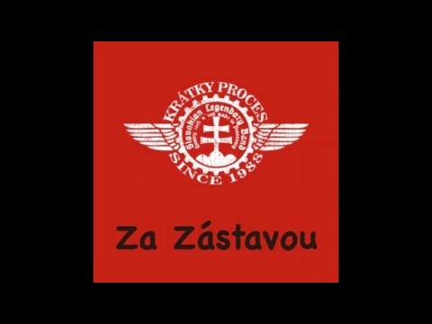 Krátky Proces - Za zástavou