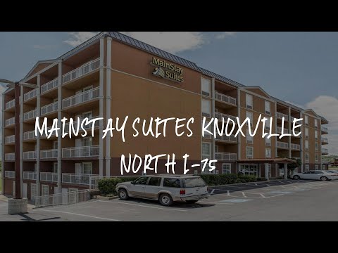 MainStay Suites Knoxville North I-75 Review - Knoxville , United States of America