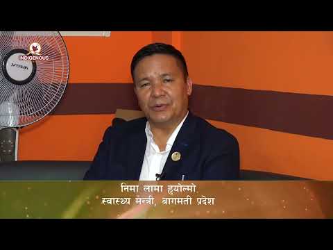 Nima Lama Hyolmo, Health Minister bagmati province, International INDIGENOUS Peoples day wishes
